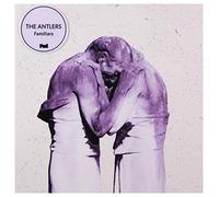 Antlers - Familiars - The Antlers
