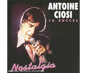 Antoine Ciosi - 16 Succès
