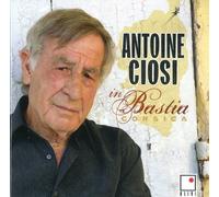 Antoine Ciosi - In Bastia Corsica - Antoine Ciosi