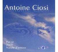 Antoine Ciosi - Per Té - 2000 - Natale D'Amore