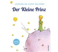 Antoine de Saint-Exupéry, Der Kleine Prinz (Geschenkausgabe mit Schutzumschlag): Mit den farbigen Original-Illustrationen des Autors - Übersetzt von Marion Herbert