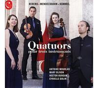 Antoine Mourlas - Quatuors Pour Trois Instruments
