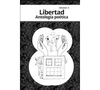 Antología poética Libertad volumen 2