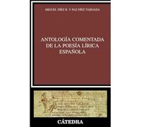 Antología comentada de la poesía lírica española (Crítica y estudios literarios)
