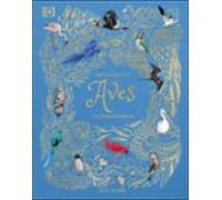 Antología De Aves Extraordinarias (planeta Curioso)