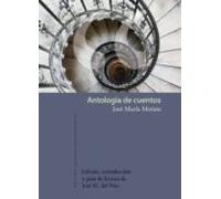 Antología de cuentos (Lecturas españolas contemporáneas)