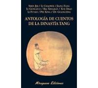 Antología De Cuentos De La Dinastía Tang