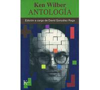 Antología: de Ken Wilber (Sabiduría perenne)