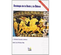 Antologia De La Iliada Y La Odisea: Homero (3ª Ed.)