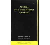ANTOLOGIA DE LA LIRICA MEDIEVA (SIN COLECCION)