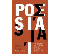 Antología de la poesía lírica griega: (siglos VII-IV a. C.) (El libro de bolsillo - Clásicos de Grecia y Roma)