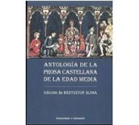 Antología De La Prosa Castellana De La Edad Media