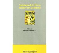 ANTOLOGIA DE LA PROSA MEDIEVAL (SIN COLECCION)