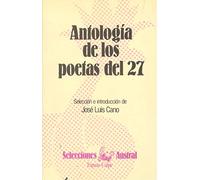 Antologia De Los Poetas Del 27