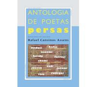 Antología de poetas persas: 3 (Arca Ediciones)