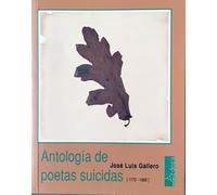 Antología de poetas suicidas: 1 (Vanguardia clasica)