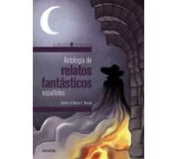 Antologia De Relatos Fantasticos Españoles