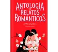 Antología De Relatos Románticos Apasionados