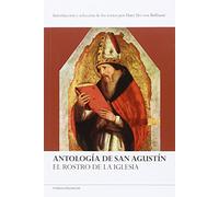 Antología de San Agustín: El rostro de la Iglesia
