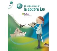 Antologia de textos 2º Primaria: (La extraña consulta de la doctora Leo) (Pixépolis) - 9788426379771, versión en español