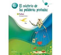Antología de Textos 6º Primaria (El misterio de las palabras pintadas)