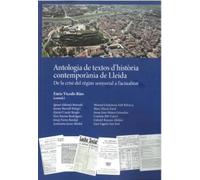 Antologia de textos d'història contemporània de Lleida: De la crisi del règim senyorial a l’actualitat