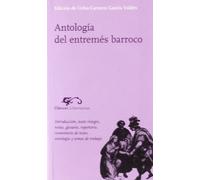 Antología del Entremés Barroco: 37 (Clásicos)