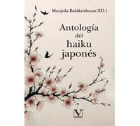 Antología del haiku japonés: 1 (Poesía)