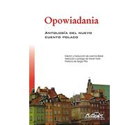 Antología del nuevo cuento polaco: 98 (Voces/ Literatura)