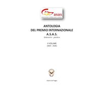 Antologia del Premio Internazionale A.S.A.S.: V Volume 2025-2026: Vol. 5