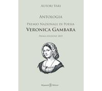 Antologia del Premio nazionale di poesia Veronica Gambara. Prima edizione 2025 (Ishtar. Poesia)