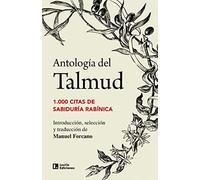 Antologia Del Talmud - 1000 Citas De Sabiduria Rabinica: 1.000 citas de sabiduría rabínica (Otros)
