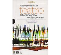 Antología didáctica del teatro latinoamericano comtemporáneo