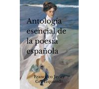 Antología esencial de la poesía española