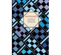 Antologia Federico Mayor Zaragoza