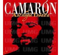 Camarón De La Isla - Antologia Inedita