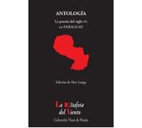Antologia: La Poesia Del Siglo Xx En Paraguay