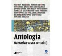 Antología. Narrativa Vasca Actual (i)