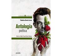 Antología poética (CLÁSICOS - Clásicos Hispánicos)