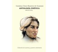 Antología poética (Colección de autoras y autores extremeños)