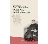 Antologia poètica de Jacint Verdaguer: 8 (Clàssics Catalans)