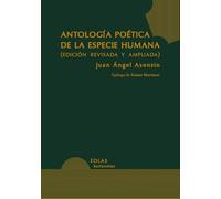 Antología poética de la especie humana: (Edición revisada y ampliada): 3 (Horizontes)