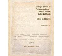 Antología poética de Poetas murcianos y Poemas sobre el Reino de Murcia
