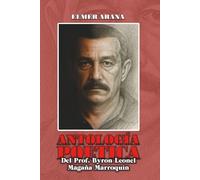 ANTOLOGÍA POÉTICA Del Prof. Byron Leonel Magaña Marroquín