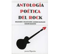 Antología poética del Rock: Selección y traducción: Alberto Manzano Lizandra (poesía Hiperión)