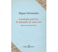 Antología Poética. el Labrador de Más Aire. Ct 3