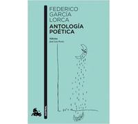 Antología poética | Federico García Lorca, José Luis Ferris