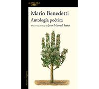 Antología poética: Selección y prólogo de Joan Manuel Serrat (Hispánica)