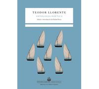 Antologia Poetica (teodor Llorente): 12 (Imprescindibles. Biblioteca de clàssics catalans)