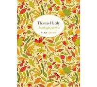Antología poética | Thomas Hardy, Xandru Fernández